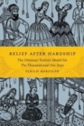 Relief after Hardship : The Ottoman Turkish Model for The Thousand and One Days - Book