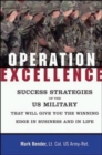 Operation Excellence - Success Strategies of the US Military for Winning in Business and in Life - Book