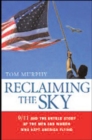 Reclaiming the Sky: 9/11 and the Untold Story of the Men and Women Who Kept America Flying - Book