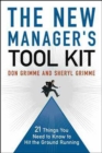 The New Manager's Toolkit: 21 Things You Need to Know to Hit the Ground Running - Book