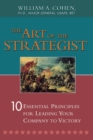 The Art of the Strategist : 10 Essential Principles for Leading Your Company to Victory - Book