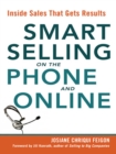 Smart Selling on the Phone and Online : Inside Sales That Gets Results - eBook