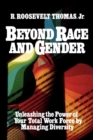 Beyond Race and Gender : Unleashing the Power of Your Total Workforce by Managing Diversity - eBook