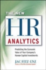 The New HR Analytics : Predicting the Economic Value of Your Company's Human Capital Investments - Book