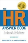 The HR Answer Book: An Indispensable Guide for Managers and Human Resources Professionals - Book