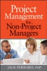 Project Management for Non-Project Managers - Book