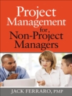 Project Management for Non-Project Managers - eBook