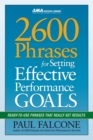 2600 Phrases for Setting Effective Performance Goals : Ready-to-Use Phrases That Really Get Results - Book