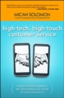 High-Tech, High-Touch Customer Service: Inspire Timeless Loyalty in the Demanding New World of Social Commerce - Book