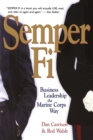 Semper Fi : Business Leadership the Marine Corps Way - eBook