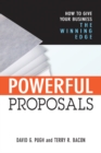 Powerful Proposals : How to Give Your Business the Winning Edge - eBook