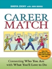 Career Match : Connecting Who You Are with What You'll Love to Do - eBook