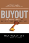 Buyout : The Insider's Guide to Buying Your Own Company - Book