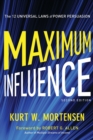 Maximum Influence : The 12 Universal Laws of Power Persuasion - Book