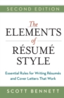 The Elements of Resume Style: Essential Rules for Writing Resumes and Cover Letters That Work - Book