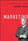Marketing (The Brian Tracy Success Library) - Book
