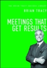 Meetings That Get Results (The Brian Tracy Success Library) - Book