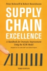Supply Chain Excellence : A Handbook for Dramatic Improvement Using the SCOR Model - Book
