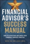 THE FINANCIAL ADVISOR'S SUCCESS MANUAL - Book