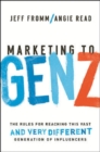 Marketing To Gen Z : The Rules For Reaching This Vast - And Very Different - Generation Of Influencers - Book