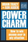 The Power of Charm: How to Win Anyone Over in Any Situation - Book