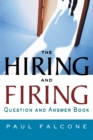 The Hiring and Firing Question and Answer Book - Book