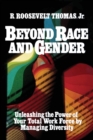 Beyond Race and Gender : Unleashing the Power of Your Total Workforce by Managing Diversity - Book