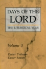 Days of the Lord : Easter Triduum, Easter Season - Book