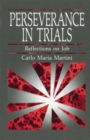 Perseverance in Trials : Reflections on Job - Book