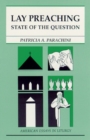 Lay Preaching : State of the Question - Book
