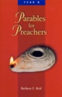 Parables For Preachers : Year B, The Gospel of Mark - Book