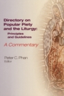 The Directory on Popular Piety and the Liturgy : Principles and Guidelines, A Commentary - Book