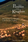 Parables of the Kingdom : Jesus and the Use of Parables in the Synoptic Tradition - Book
