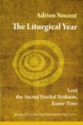 The Liturgical Year : Lent, the Sacred Paschal Triduum, Easter Time (vol. 2) - Book