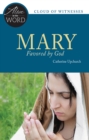 Mary, Favored by God - eBook