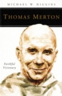 Thomas Merton : Faithful Visionary - Book