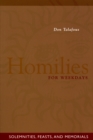Homilies For Weekdays : Solemnities, Feasts, and Memorials - eBook