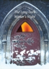 The Long Dark Winter's Night : Reflections of a Priest in a Time of Pain and Privilege - eBook