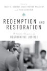 Redemption and Restoration : A Catholic Perspective on Restorative Justice - Book