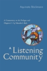 A Listening Community : A Commentary on the Prologue and Chapters 1-3 of Benedict's Rule - eBook