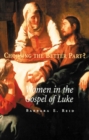 Choosing The Better Part? : Women in the Gospel of Luke - Book