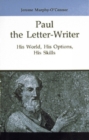Paul the Letter-Writer : His World, His Options, His Skills - Book