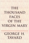 The Thousand Faces of the Virgin Mary - Book