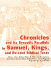 Chronicles and its Synoptic Parallels in Samuel, Kings, and Related Biblical Texts - Book