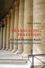 Translating Tradition : A Chant Historian Reads Liturgiam Authenticam - Book