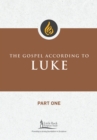 The Gospel According to Luke, Part One - Book