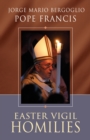 Easter Vigil Homilies - Book