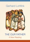 The Our Father : A New Reading - Book