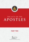 The Acts of the Apostles, Part Two - Book
