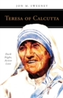 Teresa of Calcutta : Dark Night, Active Love - Book